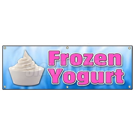 Signmission FROZEN YOGURT BANNER SIGN yoghurt self soft serve homemade toppings treat B-72 Frozen Yogurt